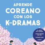 como-aprender-coreano-basico-viendo-dramas